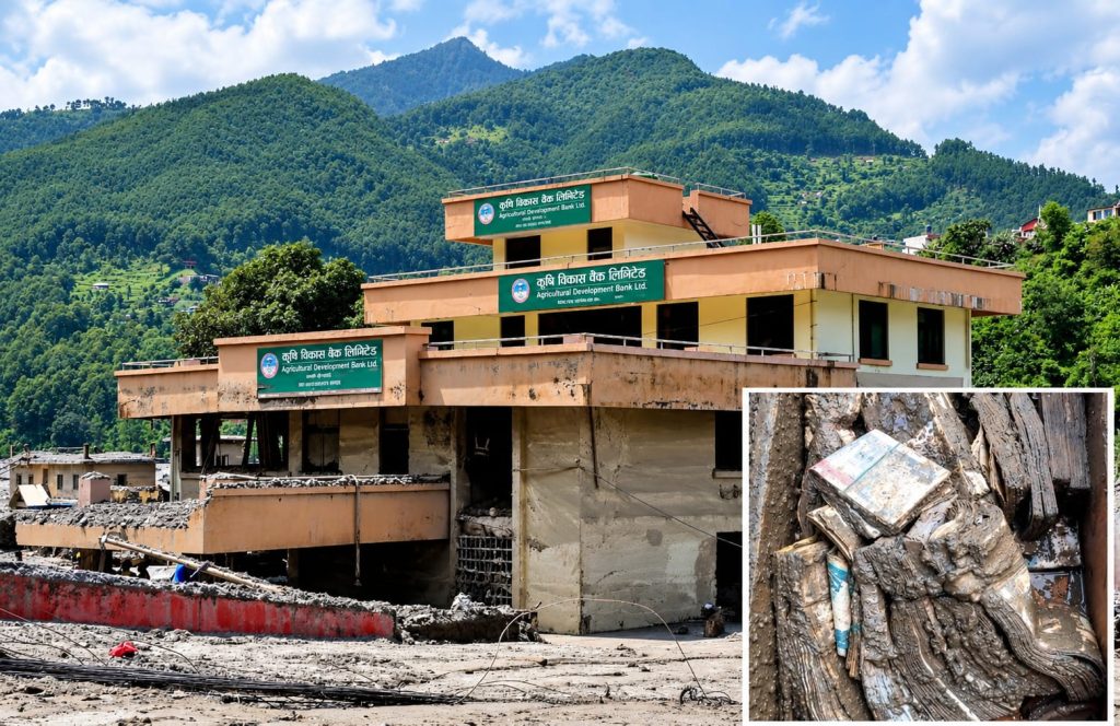 भोटेकोशी बाढीले बैंकिङ क्षेत्रमा ठूलो धक्का, १६ शाखा पूर्ण क्षतिग्रस्त हुँदा साढे ५५ करोडको भौतिक क्षति